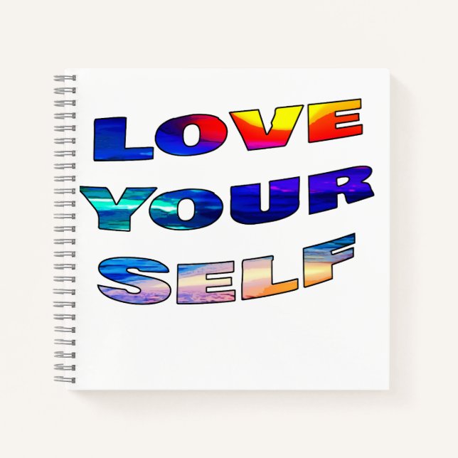Love Your Self -  Notebook (Front)