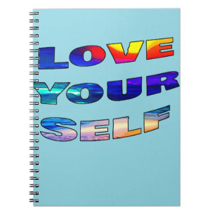 Love Your Self - Notebook