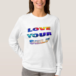 Love Your Self - T-Shirt
