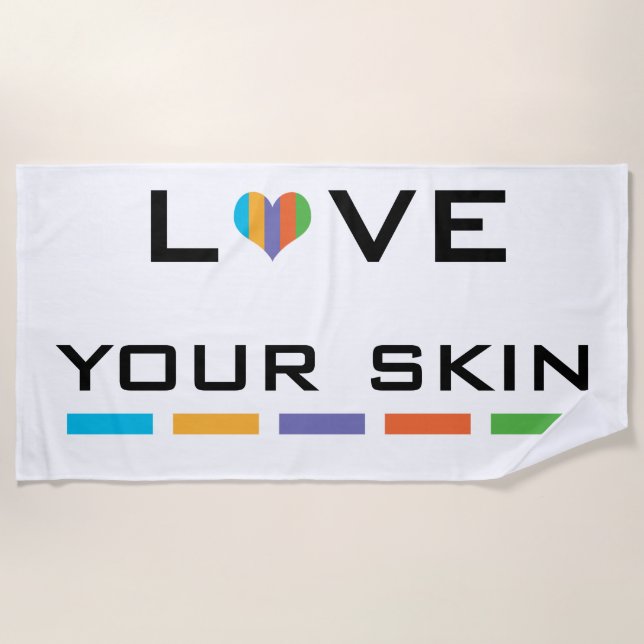 Love your skin beach towel (Front)