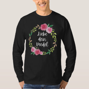 Love Your Veedel  Cologne Saying With Kölsch Heima T-Shirt