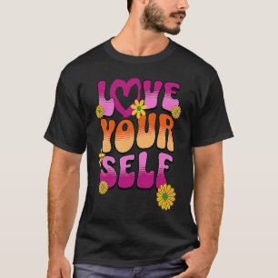 Love Yourself 60's Retro Vibe Positive Message for T-Shirt