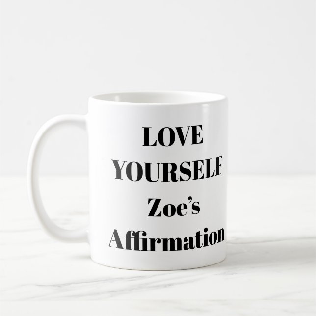 Love Yourself Affirmation Mug (Left)