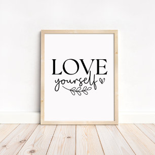Love Yourself - Boho Minimalist Motivational Poster