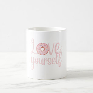 Love Yourself Coffee Mug