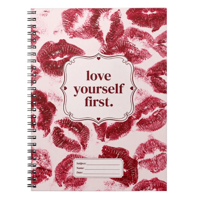 Love Yourself First Notebook (Front)