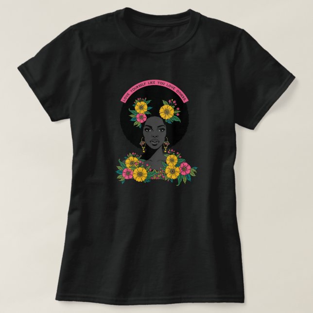 Love Yourself Floral Affirmation Tee | Empowering  (Design Front)