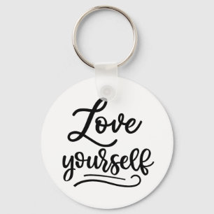 Love Yourself Inspirational Quote Self Love Key Ring
