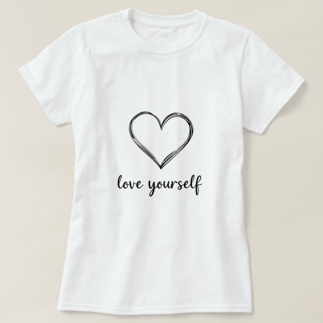 Love Yourself – Inspirational Women’s T-Shirt for  (Design Front)