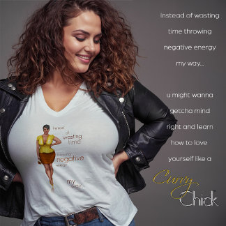 Love Yourself Like A Curvy Chick T-Shirt