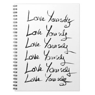 Love yourself! Motivational calligraphy quote Notebook