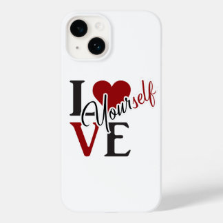 Love Yourself Phone Case