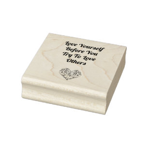 Love Yourself..... Rubber Stamp