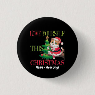 Love Yourself This Christmas Cute Cat Holiday 3 Cm Round Badge