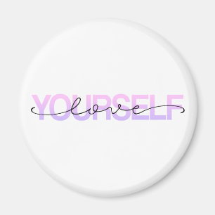 Love Yourself Valentine Calligraphy   Magnet