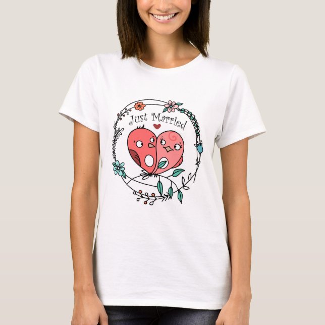 Lovebirds Just Married T-Shirt (Front)