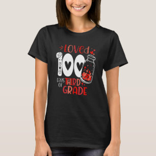 Loved 100 Days Of 3rd Grade 100 Days Of School Val T-Shirt