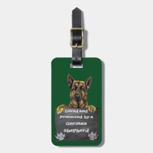 Loved and Protected by a German Shepherd Luggage Tag