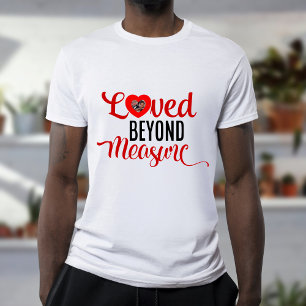 Loved beyond measure custom photo Valentine's Day T-Shirt