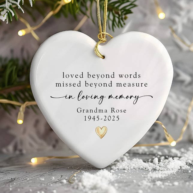 Loved Beyond Words In Loving Memory Script Heart Ceramic Ornament (Creator Uploaded)