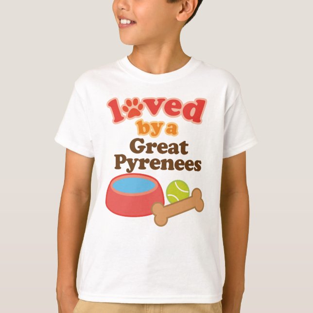 Loved By A Great Pyrenees (Dog Breed) T-Shirt (Front)