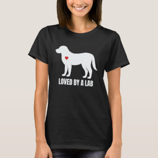 Loved By A Lab Labrador Retriever T-Shirt
