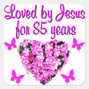LOVED BY JESUS FOR 85 YEARS FLORAL DESIGN SQUARE STICKER