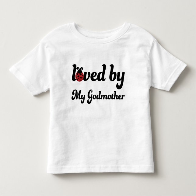 Loved By My Godmother ladybug toddler girls tee (Front)