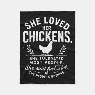 Loved Chickens Tolerated Most People Funny Fleece Blanket