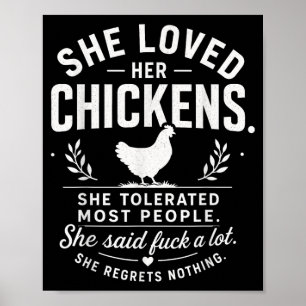 Loved Chickens Tolerated Most People Funny Poster