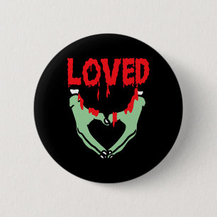 Loved Gothic Humour Valentine Halloween Bloody Hea 6 Cm Round Badge