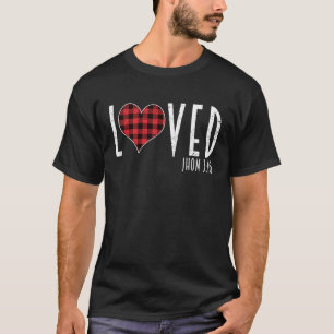 Loved John 316 Christian Valentine's Day Red Plaid T-Shirt