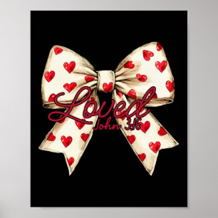 Loved John 316 Heart Coquette Bow Funny Christmas Poster