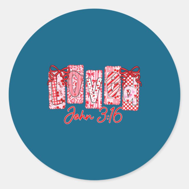 Loved John 3 16 Christian Loves Valentine's Day Go Classic Round Sticker (Front)