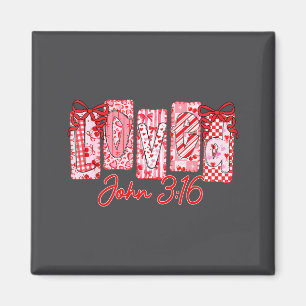Loved John 3 16 Christian Loves Valentine's Day Go Magnet