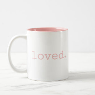 Loved Light Pink Blush Mug