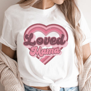 Loved Mama Retro Valentine's Day Pink Modern T-Shirt