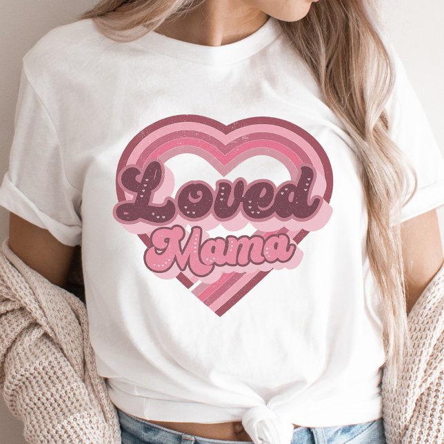Loved Mama Retro Valentine's Day Pink Modern T-Shirt (Creator Uploaded)