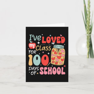 Loved My Cl For 100 Days School Teacher Kids 1  Card