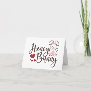 Loved One: Honey Bunny, Rabbit BLANK  Card