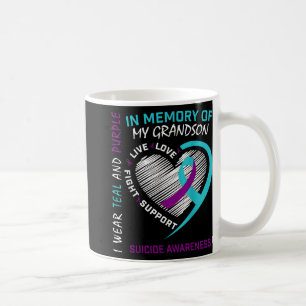 Loved One In Memory Of Grandson Suicide Awareness Coffee Mug