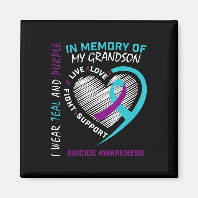 Loved One In Memory Of Grandson Suicide Awareness  Magnet (Front)