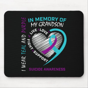 Loved One In Memory Of Grandson Suicide Awareness  Mouse Pad