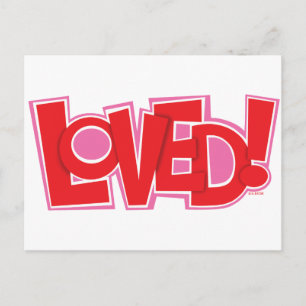 LOVED! POSTCARD