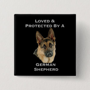 Loved & Protected By A German Shepherd 15 Cm Square Badge