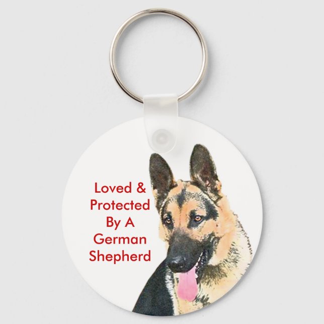 Loved & Protected By A German Shepherd Key Ring (Front)