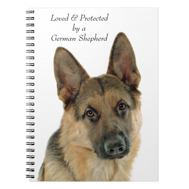 Loved & Protected by a German Shepherd Notebook (Front)