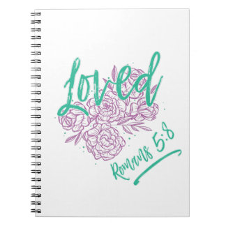 Loved - Romans 5:8 Notebook