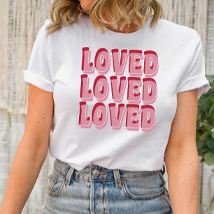 Loved Valentine's Day Shirt