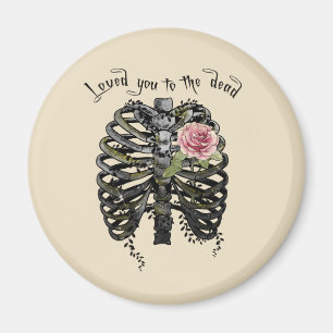 Loved You to the Dead – Gothic Rib Cage Magnet